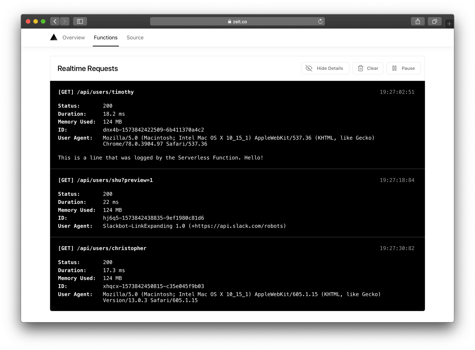 A real-time stream of all requests targeting your Serverless Function.