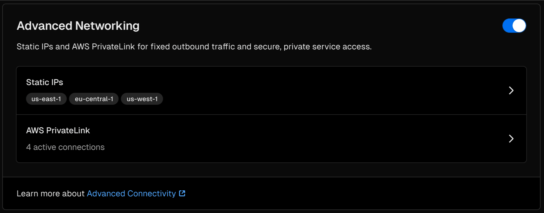 Enable Advanced Networking to configure AWS PrivateLink for a project.